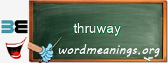 WordMeaning blackboard for thruway